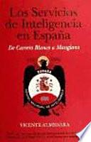 libro Los Servicios De Inteligencia En España